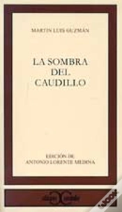 Capa do artigo La Sombra Del Caudillo .