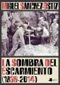 La Sombra Del Escarmiento (1936-2014) - Preview