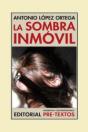 La Sombra Inmóvil - Preview
