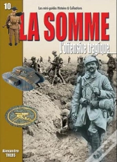 La Somme T.9 ; L'Offensive Tragique