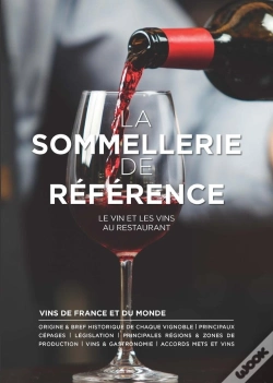Capa do artigo La Sommellerie De Référence ; Le Vin Et Les Vins Au Restaurant