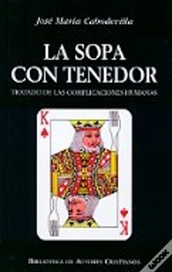 Capa do artigo La Sopa Con Tenedor. Tratado De Las Complicaciones Humanas