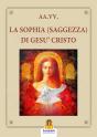 La Sophia (Saggezza) Di Gesù Cristo - Preview
