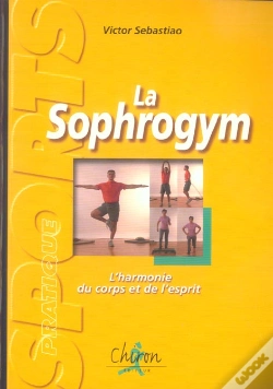 Capa do artigo La Sophrogym ; L'Harmonie Du Corps Et De L'Esprit