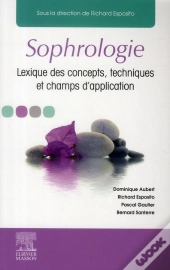 La Sophrologie : Concepts Et Pratique