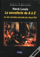 La Sorcellerie De A A Z