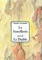 La Sorcellerie ; Le Diable - Preview