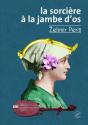 La Sorcière À La Jambe D'Os - Preview