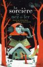 La Sorciere Au Nez De Fer - Preview