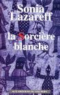 La Sorciere Blanche - Preview