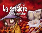 Capa do artigo La Sorcière Dans Le Congélateur