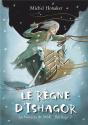 La Sorcière De Midi - Héritage Tome 2 : Le Règne D'Ishagor - Preview