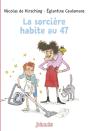La Sorcière Habite Au 47 - Preview