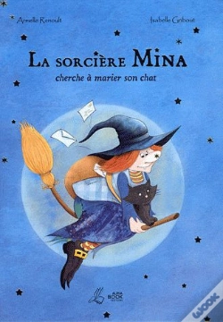 Capa do artigo La Sorciere Mina Cherche A Marier Son Ch