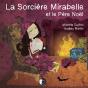 La Sorcière Mirabelle Et Le Père Noël - Preview