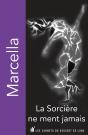 La Sorcière Ne Ment Jamais - Preview