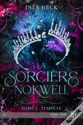 La Sorcière Nokwell Tome 2 : Tempête