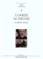 La Sortie Au Theatre Et Autres Textes - Preview