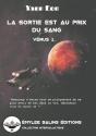 La Sortie Est Au Prix Du Sang - Preview