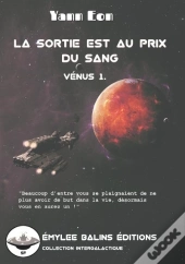 La Sortie Est Au Prix Du Sang