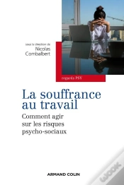 Capa do artigo La Souffrance Au Travail ; Comment Agir Sur Les Risques Psycho-Sociaux
