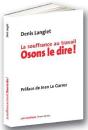 La Souffrance Au Travail Osons Le Dire ! - Preview