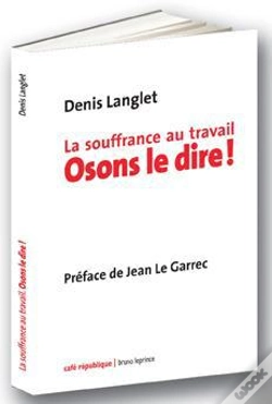 Capa do artigo La Souffrance Au Travail Osons Le Dire !