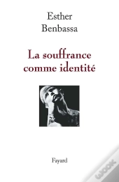 La Souffrance Comme Identité