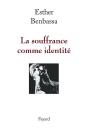 La Souffrance Comme Identité - Preview