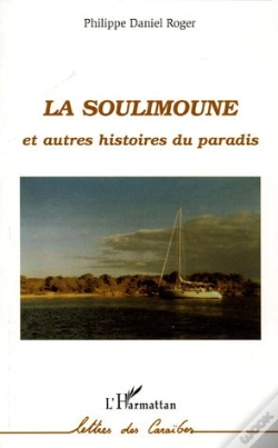 Capa do artigo La Soulimoune Et Autres Histoires Du Paradis