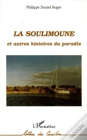 La Soulimoune Et Autres Histoires Du Paradis