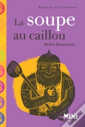 La Soupe Au Caillou