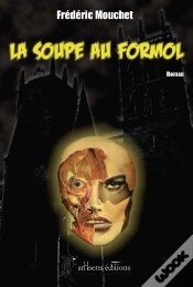 Capa do artigo La Soupe Au Formol