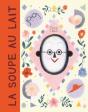 La Soupe Au Lait - Preview