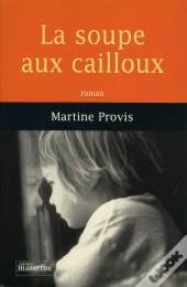 La Soupe Aux Cailloux