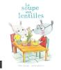 La Soupe Aux Lentilles - Preview