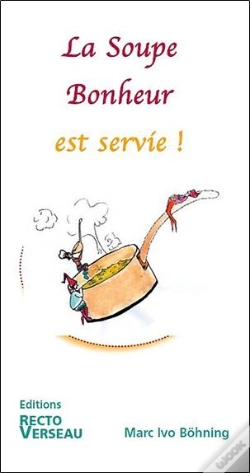 Capa do artigo La Soupe Bonheur Est Servie !