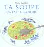 La Soupe Ca Fait Grandir - Preview