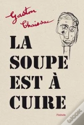 La Soupe Est À Cuire