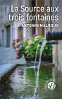 La Source Aux Trois Fontaines - Preview