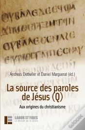 Capa do artigo La Source Des Paroles De Jésus (Q) : Aux Origines Du Christianisme