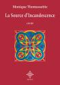 La Source D'Incandescence - Preview