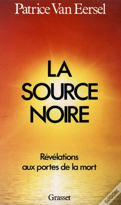 Capa do artigo La Source Noire ; Revelations Aux Portes De La Mort