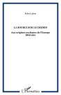 La Source Sur Le Chemin - Aux Origines Occitanes De L'Europe Litteraire - Preview