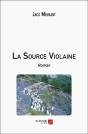La Source Violaine : Roman - Preview