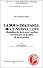 La Sous-Traitance De Construction - Adapatation Du Droit Aux Evolutions Economiques - Preview