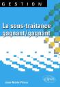 La Sous-Traitance Gagnant/Gagnant - Preview