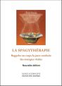 La Spagythérapie ; Rappeler Au Corps La Juste Conduite Des Énergies Vitales - Preview