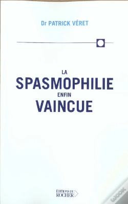 Capa do artigo La Spasmophilie Enfin Vaincue
