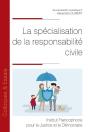 La Specialisation De La Responsabilite Civile - Vol154 - Preview